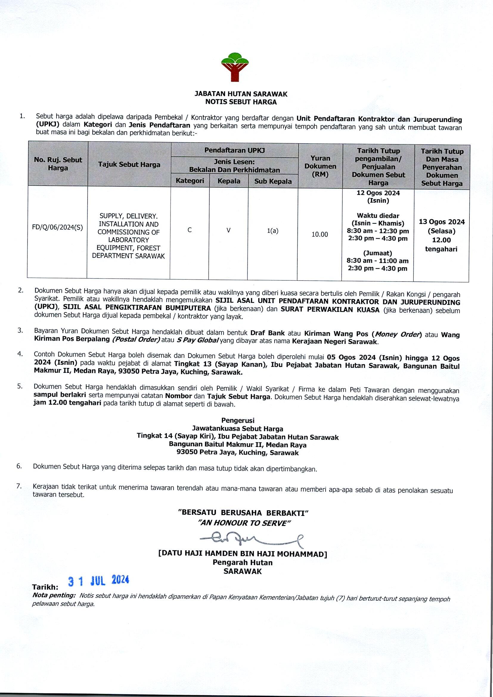 SUPPLY, DELIVERY. INSTALLATION AND COMMISSIONING OF LABORATORY EQUIPMENT, FOREST DEPARTMENT SARAWAK 
