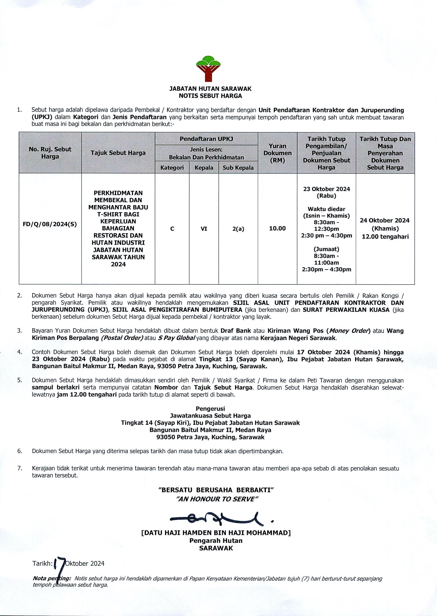 PERKHIDMATAN MEMBEKAL DAN MENGHANTAR BAJU  T-SHIRT BAGI KEPERLUAN SAHAGIAN RESTORASI DAN HUTAN INDUSTRI JABATAN HUTAN SARAWAK TAHUN 2024 